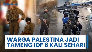 Israel Terapkan "Prosedur Nyamuk", Jadikan Warga Gaza sebagai Tameng Manusia 6 Kali Sehari