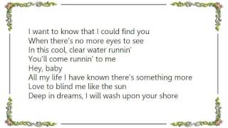 Bonnie Raitt - Cool Clear Water Lyrics