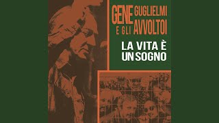 La vita e&#39; un sogno (feat. Gli avvoltoi)
