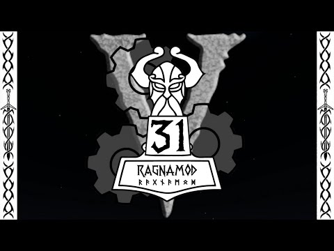 Ragnamod V - Ep 31 : Décorer, infuser, traveller
