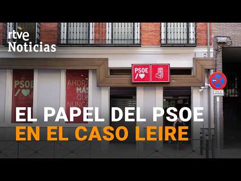 Caso Leire | Anticorrupción ve «indicios» contra el PSOE pero ve «prematura» su imputación | RTVE