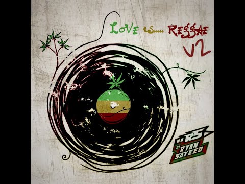 Love Is..... Reggae v2