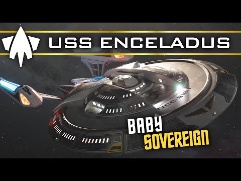 USS Enceladus First Look - Baby Sovereign Class?