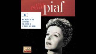 Mon Manège À Moi (Tu Me Fais Tourner La Tête) - Edith Piaf (Vintage Version)