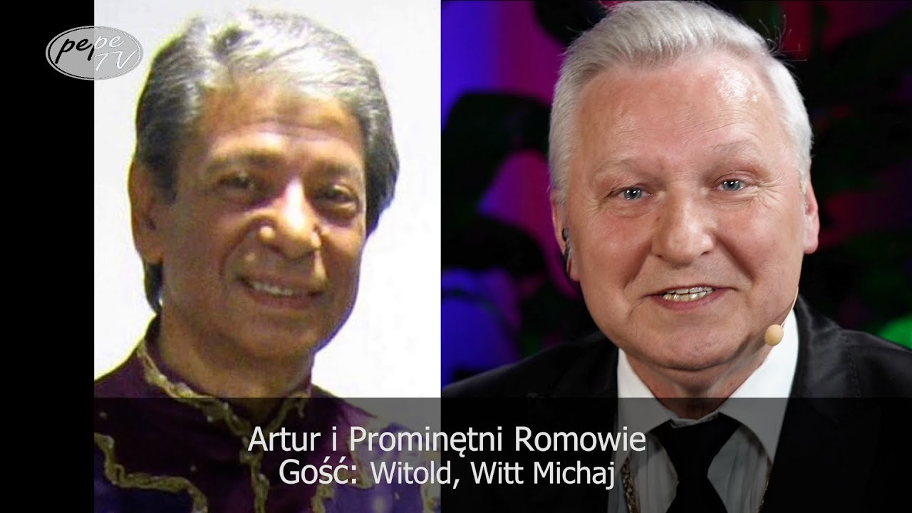 Artur i Prominentni Romowie Gość Witold Michaj Część II Artur i Prominentni Romowie Gość Witold Michaj Część II
