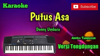 Download lagu Putus Asa ( Denny Umbara ) Karoke Musik Sandiwaraan Cover mp3
