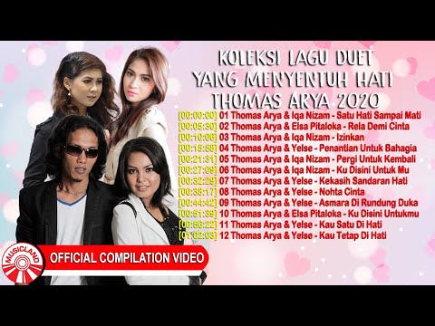 Koleksi Lagu Duet Yang Menyentuh Hati Thomas Arya 2020 [Official Compilation Video HD]