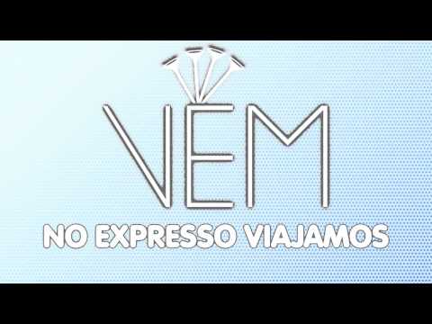 No Expresso Viajamos VEM #1