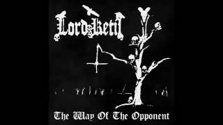 Lord Ketil - The Way Of The Opponent [Full Album]