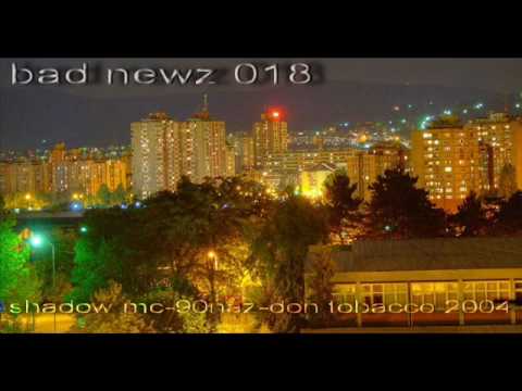 SHADOW MC & 90 NAZ & DON TOBACCO - SVRAN (SERBIAN RAP)