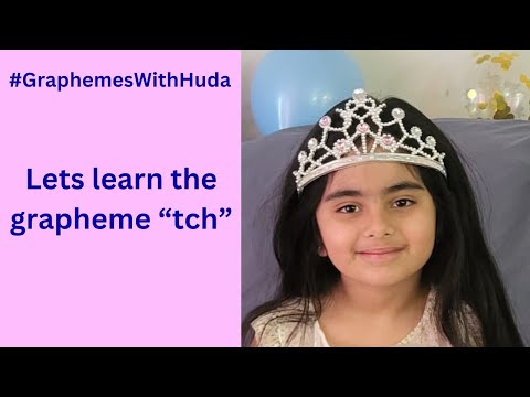 #GraphemesWithHuda | How to use grapheme TCH | Read & Write with Fun