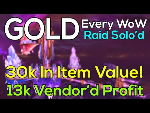 WoD Gold Making: Soloing All Raids [12.5k "Raw" Gold, 30k Value]