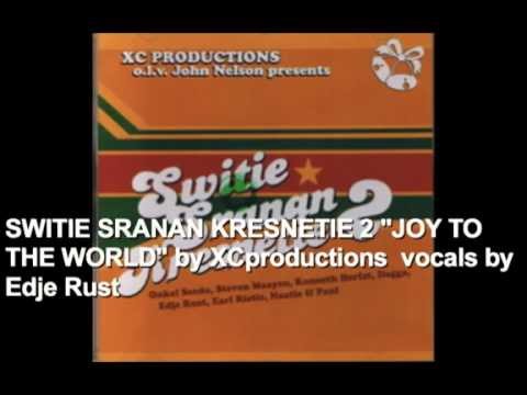 SWITIE SRANAN KRESNETIE 2 JOY TO THE WORLD XcProductions (John "Zeko" Nelson)Vocals : Edje Rust.m4v