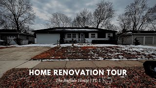 Home Renovation Tour | The Buffalo House | Pt. 1
