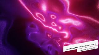 Gambafreaks - Down Down Down (Harris & Hurr Remix) video