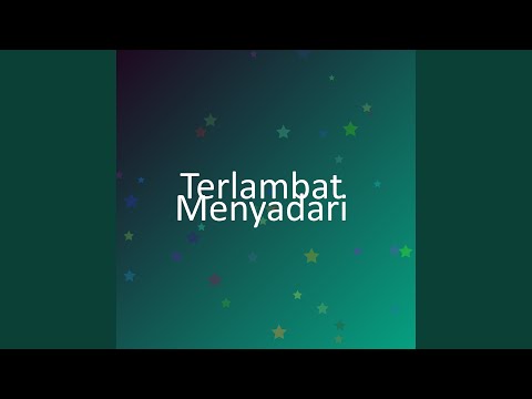Terlambat Menyadari
