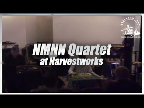NMNN Quartet at Harvestworks