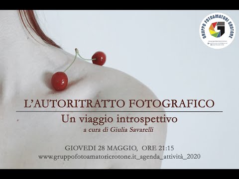 2020 05 28 L' Autoritratto Fotografico a cura di Giulia Savarelli