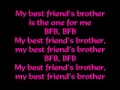 Victoria Justice Best Friends Brother BFB Lyrics
