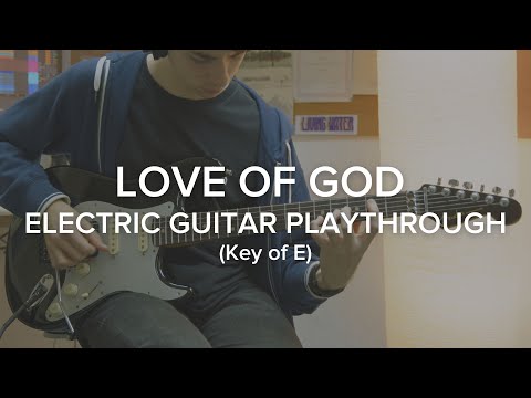 Love of God | Brandon Lake | Electric Guitar Playthrough (Key of E)