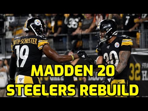 PITTSBURGH STEELERS REALISTIC REBUILD | MADDEN 20 FRANCHISE MODE