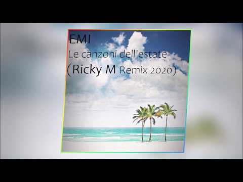 EMI - Le canzoni dell'estate (Ricky M Remix 2020)