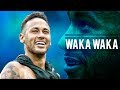 Neymar Jr ● Shakira - Waka Waka ● Skills, Assists & Goals 2018 | HD