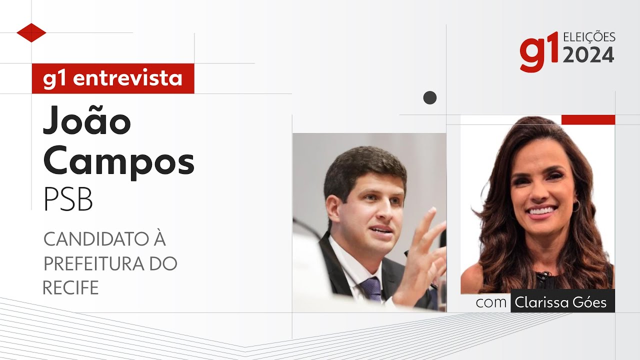 Clarissa Góes entrevista João Campos (PSB) l Eleições municipais - Recife