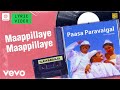 Paasa Paravaigal Maappillaye Maappillaye Lyric Sivakumar Ilaiyaraaja