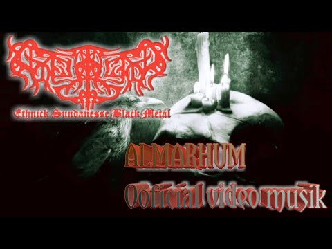 NYEMBAH _ almarhum new version(mystic sundanesse black metal Official video musik