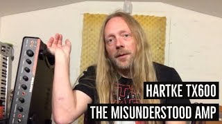 Video thumbnail for The Hartke TX600 is LOUD! - The misunderstood Class D Bass Amp. by Jamie Mallender