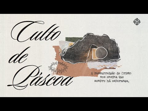 Culto de Páscoa - Ramon Sales