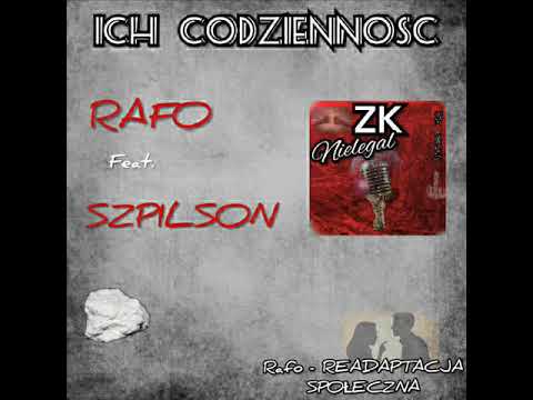 06. RAFO - Ich Codzienność (feat. Szpilson)