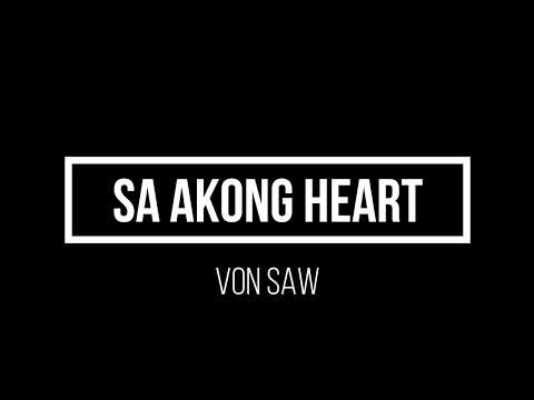 Von Saw - Sa Akong Heart Lyrics