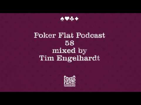 Poker Flat Podcast 58 mixed by Tim Engelhardt