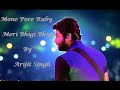 Mone Pore Rubi Ray And Meri Vigi Vigi Si Mix By Arijit Sing