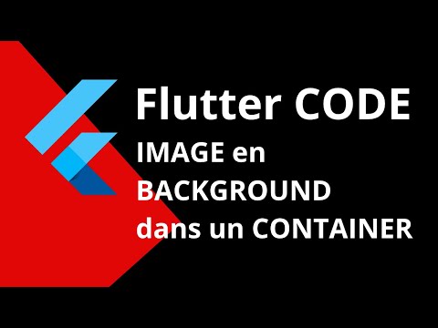 Flutter Comment ajouter une Image en Background dans un Container