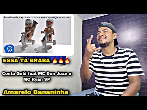 Costa Gold - Amarelo Bananinha (feat MC Don Juan e MC Ryan SP) [prod Pedro Lotto] - REACT