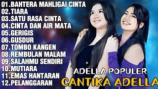 Download lagu CANTIKA ADELLA 2026- BAHTERA MAHLIGAI CINTA,TIARA,SATU RASA CINTA | LAGU JAWA DAN DANGDUT VIRAL mp3