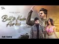 Baat Hi Kuch Aur Hai Official Video Danish Alfaaz Adil Khan Durrani Goldboy Kriti Verma