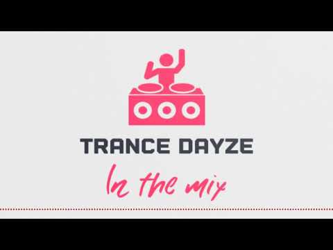 Trance Dayze Podcast Episode 9 Ft DJ Don Young