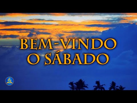 Hinário Adventista 532 - BEM-VINDO O SÁBADO