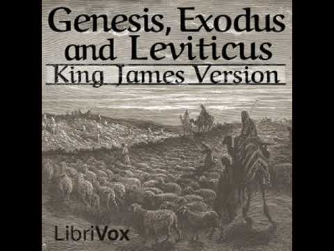 Bible (KJV) 01-03: Genesis, Exodus and Leviticus by KING JAMES VERSION | Full Audio Book