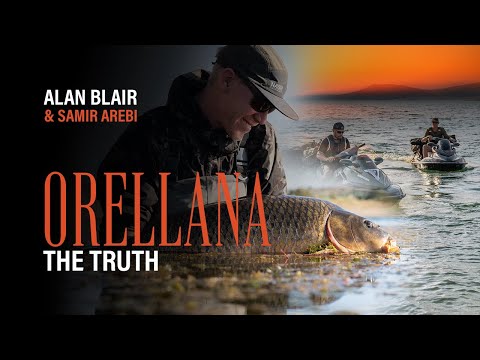 Orellana - The Truth - A Carp Fishing Adventure with Alan Blair and Samir Arebi