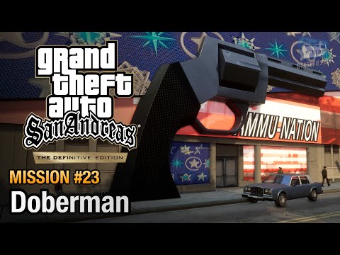 GTA San Andreas Definitive Edition - Mission #23 - Doberman