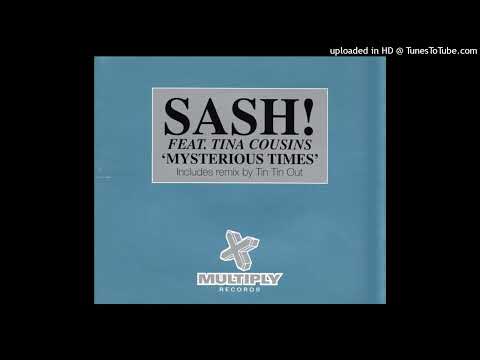 Sash! feat. Tina Cousins - Mysterious Times (Radio Edit)