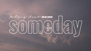 Download lagu Someday | J.A.M.S Balang Araw English Version mp3 Download lagu Someday | J.A.M.S Balang Araw English Version mp3