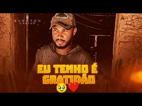 Everton Cantor - EU TENHO É GRATIDÃO (Áudio Oficial)