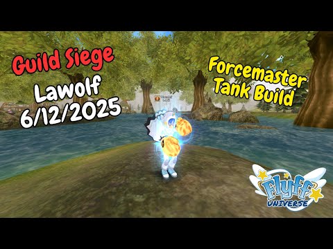 [Flyff Universe] Guild Siege | Lavii (Forcemaster) POV | 6 Dec 2025