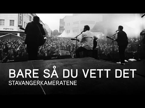 Stavangerkameratene - Bare så du vett det (Offisiell Video)